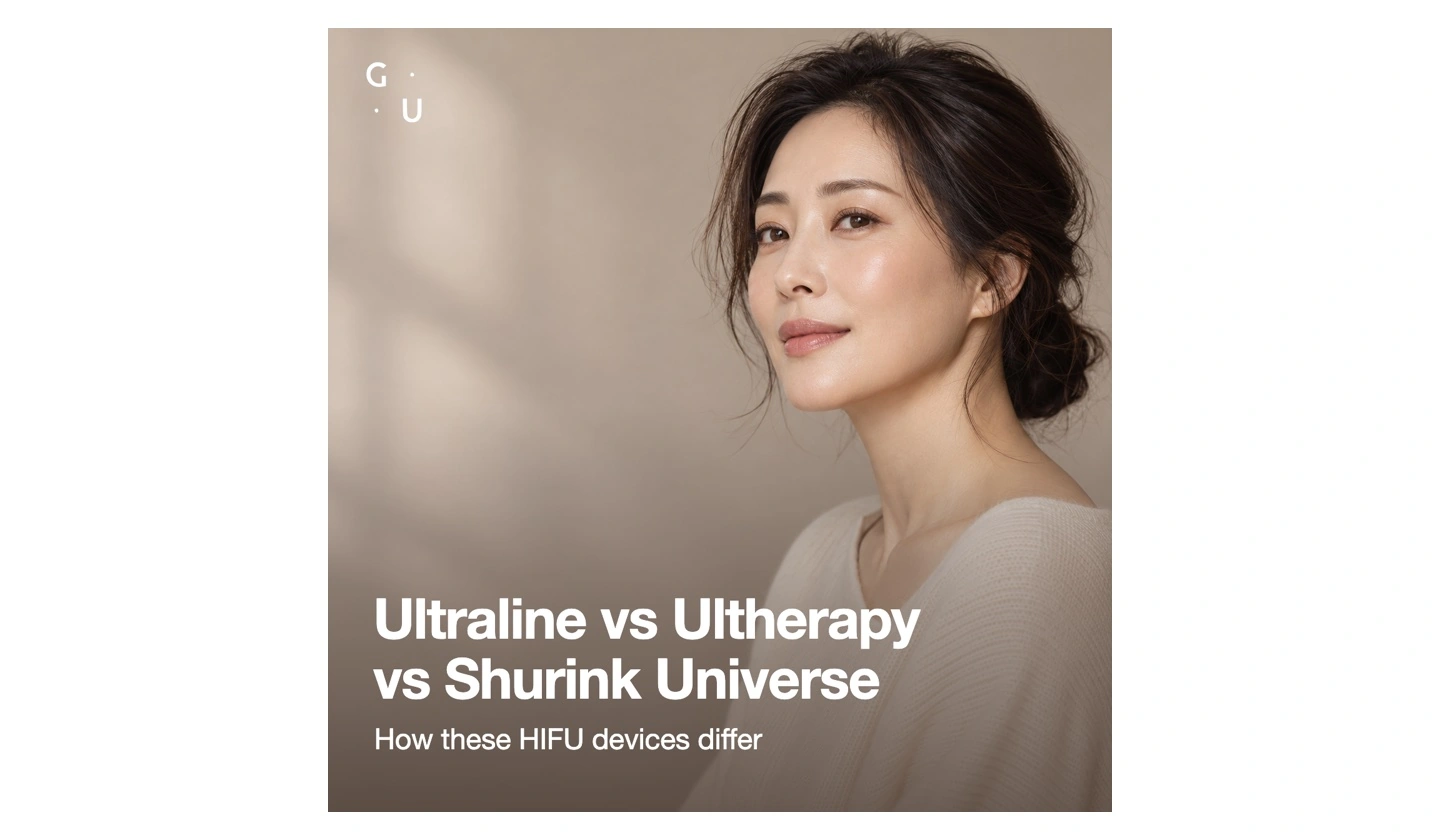 ULTLINE (Ultraline) vs Ultherapy vs Shurink Universe: How These HIFU Devices Differ