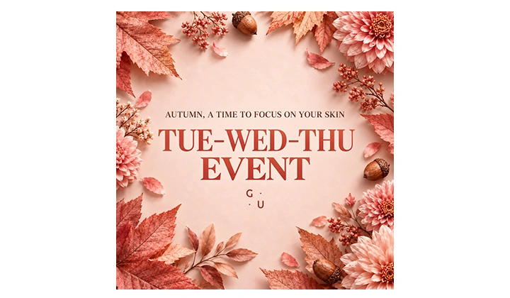 Seasonal Skin Care with GU’s Tue–Wed–Thu Event
